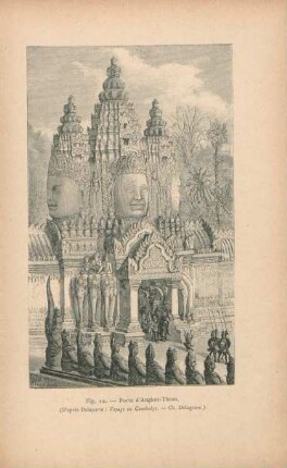 Porte d'Angkor-Thom (D'après Delaporte : Voyage au Cambodge. - Ch. Delagrave.)