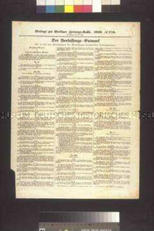 Zeitungsbeilage: Der Verfassungsentwurf, wie er aus den Berathungen der Verfassungs-Commission hervorgegangen. Berliner Zeitungs-Halle, Nr. 170; 25. Juli 1848