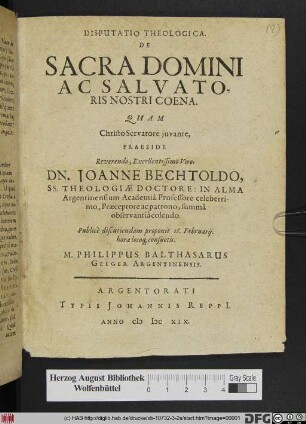 Disputatio Theologica. De Sacra Domini Ac Salvatoris Coena