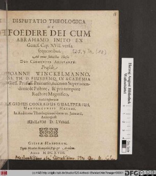 Disputatio Theologica De Foedere Dei Cum Abrahamo Inito Ex Genes. Cap. XVII. vers. 1. sequentibus