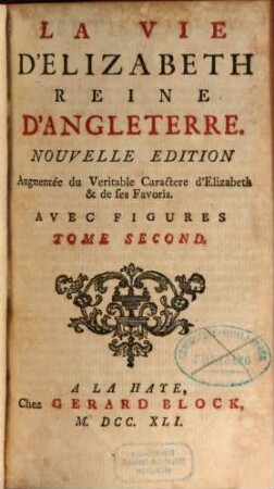 La Vie D'Elizabeth Reine D'Angleterre, 2