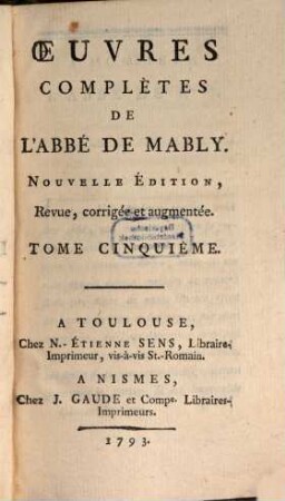 Oeuvres Complètes De L'Abbé De Mably, 5. Ce Volume contient: Observations sur l'Histoire de la Grèce