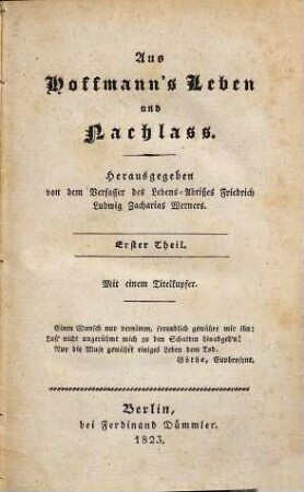 Aus Hoffmann's Leben und Nachlass, Erster Theil