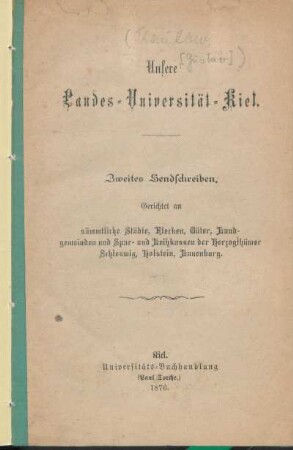 Zweites Sendschreiben: Gerichtet an sämmtliche Städte, Flecken, Güter, Landgemeinden und Spar- und Leihkassen der Herzogthümer Schleswig, Holstein, Lauenburg : Sendschreiben
