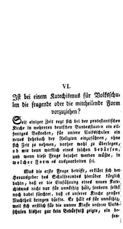 Ist bei einem Katechismus für Volksschulen die fragende oder die mittheilende Form vorzuziehen?