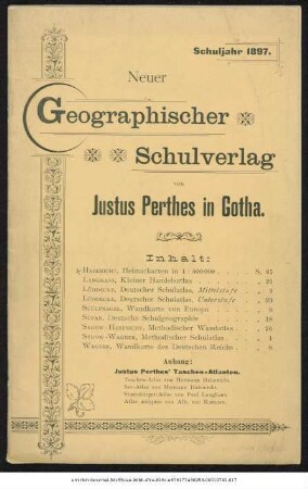 Neuer geographischer Schulverlag von Justus Perthes in Gotha : Schuljahr 1897
