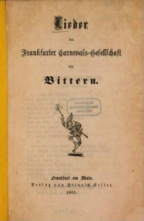 Lieder der Frankfurter Carnevals-Gesellschaft die Bittern