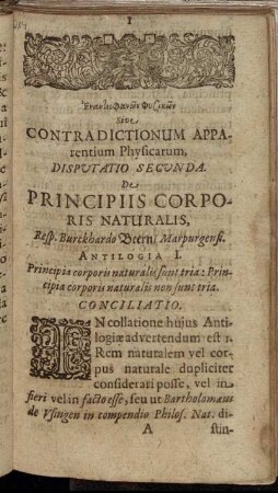 Disputatio Secunda. De Principiis Corporis Naturalis.