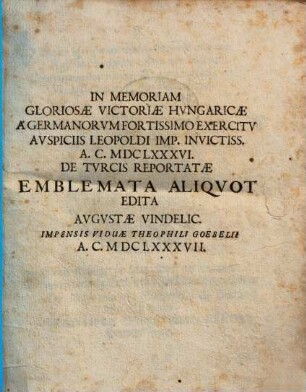 In memoriam gloriosae victoriae Hungaricae anno 1686