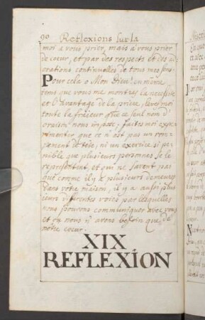 XIX. Reflexion. En quoi consiste l'oraison, et avec quelle fidelité une ame penitente doit s'occuperence saint exercice.