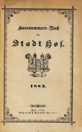 Hausnummern-Buch der Stadt Hof. 1883