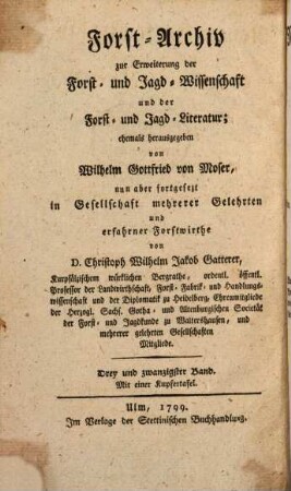 Neues Forst-Archiv zur Erweiterung der Forst- und Jagd-Wissenschaft und der Forst- und Jagd-Literatur. 23, 23 = Bd. 6. 1799