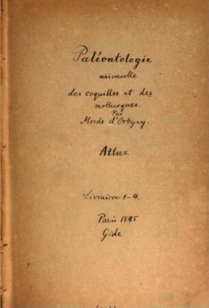 Paléontologie universelle des coquilles et des mollusques : Avec un atlas, [2]. [Atlas]