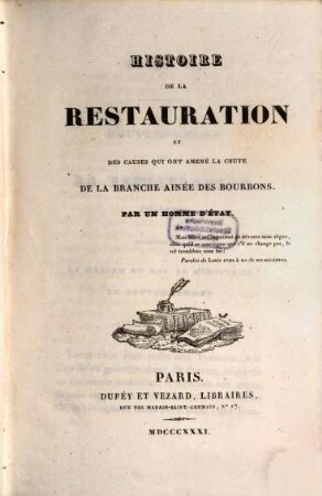Histoire de la restauration et des causes qui ont amené la chute de la branche ainée des Bourbons. 2