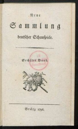 Die Leichtsinnigen : Ein Schauspiel in vier Aufzügen