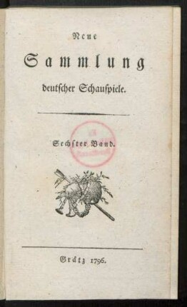 Die Leichtsinnigen : Ein Schauspiel in vier Aufzügen