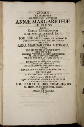 D.O.M.S. et Memoriae Noblissimae Matronae Annae Margarethae Behrens ...