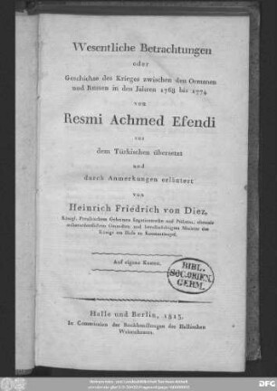 Wesentliche Betrachtungen oder Geschichte des Krieges zwischen den Osmanen und Russen in den Jahren 1768 bis 1774