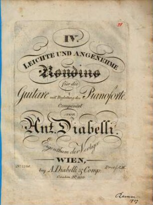 IV leichte und angenehme Rondino für die Guitare mit Begleitung des Pianoforte : Op. 140