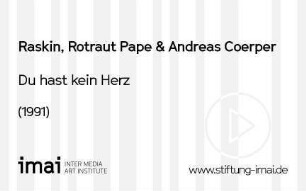 Du hast kein Herz