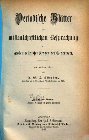 Periodische Blätter zur wissenschaftlichen Besprechung der großen religiösen Fragen der Gegenwart. 6 = Bd. 9. 1877