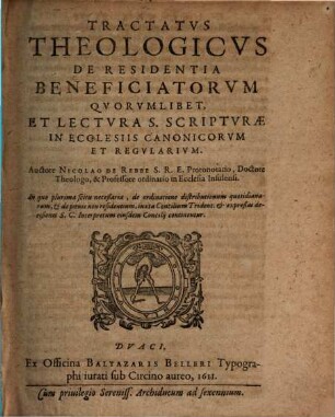 Tractatus theologicus de residentia beneficiatorum quorumlibet ...