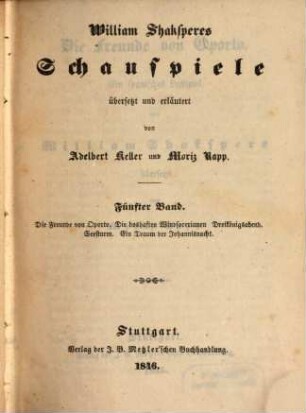 Schauspiele, übers. u. erläutert von Adelbert Keller u. Moriz Rapp, V
