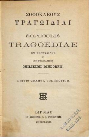 Sophokleus tragōidiai : = Sophoclis tragoediae