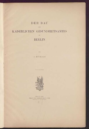Der Bau des kaiserlichen Gesundheitsamtes in Berlin