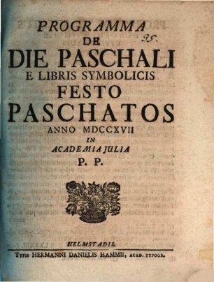 Programma de die paschali e libris symbolicis, festo paschatos in Academia Iulia P. P.
