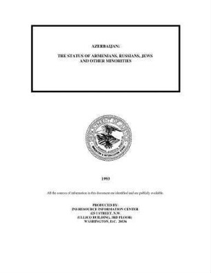 Azerbaijan : the status of Armenians, Russians, Jews and other minorities