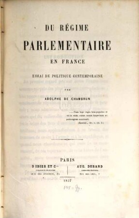 Du régime parlamentaire en France