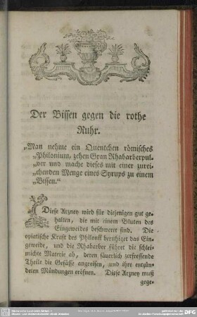 Der Bissen gegen die rothe Ruhr