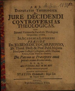Disputatio Theologica De Jure Decidendi Controversias Theologicas