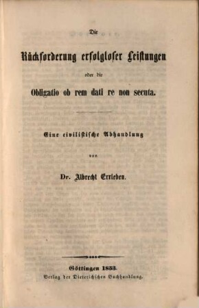 Die Condictiones sine causa, 2. Abtheilung. Die Condictio causa data causa non secuta