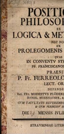 Positiones philosophicae ex logica & metaphysica