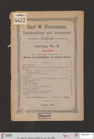 Nr. 8: Katalog: Goethe : ein reichhaltiges Verzeichniss von Werken und Kunstblättern zur Goethe-Literatur