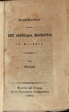Sendschreiben an die 127 abfälligen Katholiken in Dresden