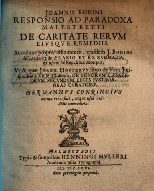 Joannis Bodini Responsio Ad Paradoxa Malestretti De Caritate Rervm Eivsqve Remediis