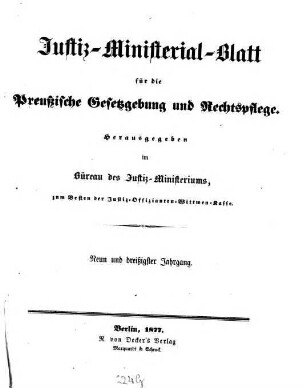 Justiz-Ministerialblatt für die preußische Gesetzgebung und Rechtspflege. 39. 1877