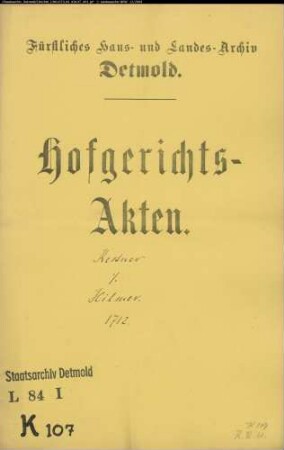 Kestner, Hofgerichtssekretär gegen Amtmann Hilmer (Hilmar) zu Oerlinghausen - Schuldforderung