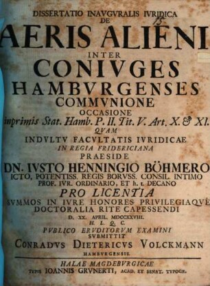 Diss. inaug. iur. de aeris alieni inter coniuges Hamburgenses communione : occasione inprimis stat. Hamb. p. II. tit. V. art. X. et XI.