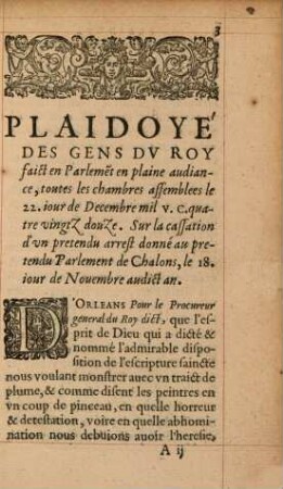 Plaidoyer des gens du Roy faict en Parlement sur la cassation d'un pretendu arrest donné au pretendu Parlement de Chalons le 18 j. d. Nov. 1592