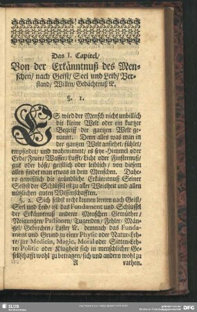 Das I. Capitel, Von der Erkänntnuß des Menschen, nach Geist, Seel und Leib, Verstand, Willen, Gedächtnuß [et]c.