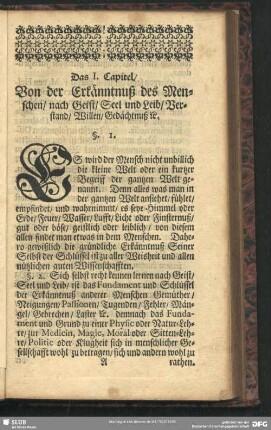 Das I. Capitel, Von der Erkänntnuß des Menschen, nach Geist, Seel und Leib, Verstand, Willen, Gedächtnuß [et]c.