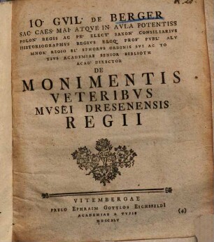 Io. Guil. de Berger de monimentis veteribus musei Dresenensis regii