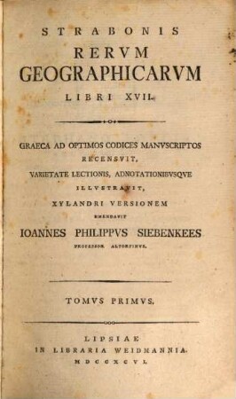 Strabonis Rervm Geographicarvm Libri XVII., Tomvs Primvs
