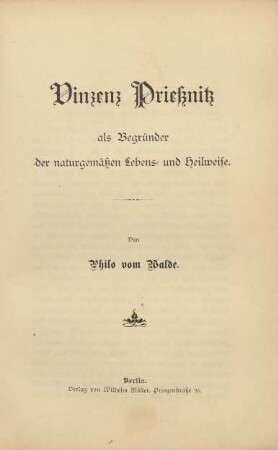 Vinzenz Prießnitz als Begründer der naturgemäßen Lebens- und Heilweise