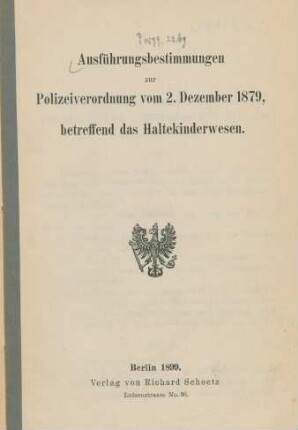 Ausführungsbestimmungen zur Polizeiverordnung vom 2. Dezember 1879, betreffend das Haltekinderwesen