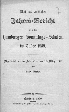 35.1859(1860): Jahres-Bericht über die Hamburger Sonntags-Schulen im Jahre ...
